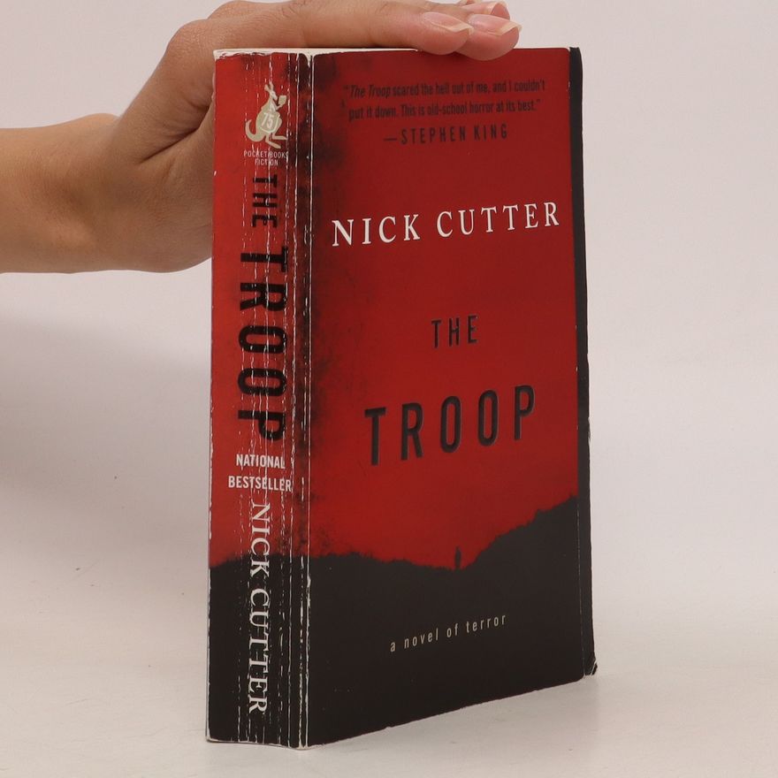Nick Cutter The troop