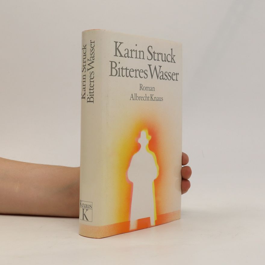 Karin Struck Bitteres Wasser