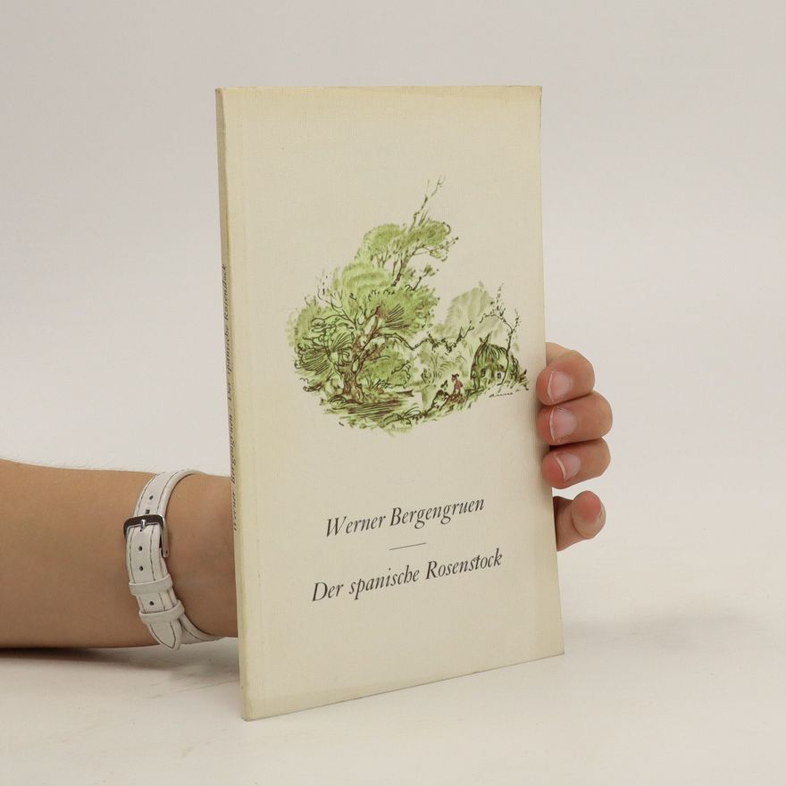 Werner Bergengruen Der spanische Rosenstock
