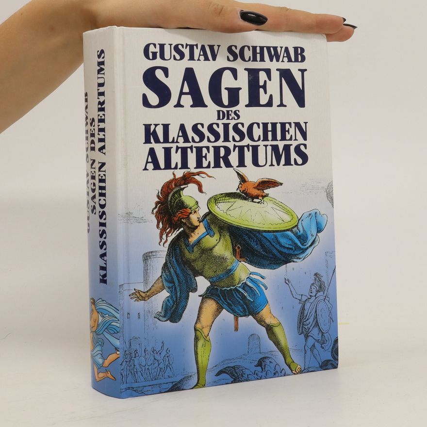 Gustav Schwab Sagen des Klassischen altertums