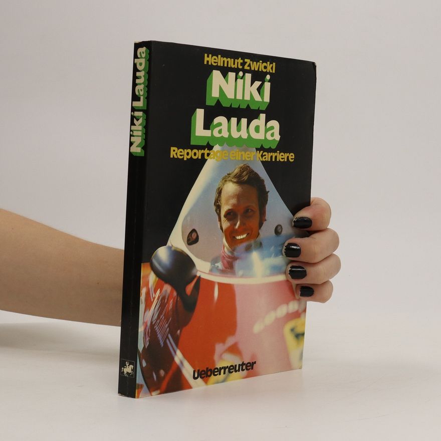 Helmut Zwickl Niki Lauda