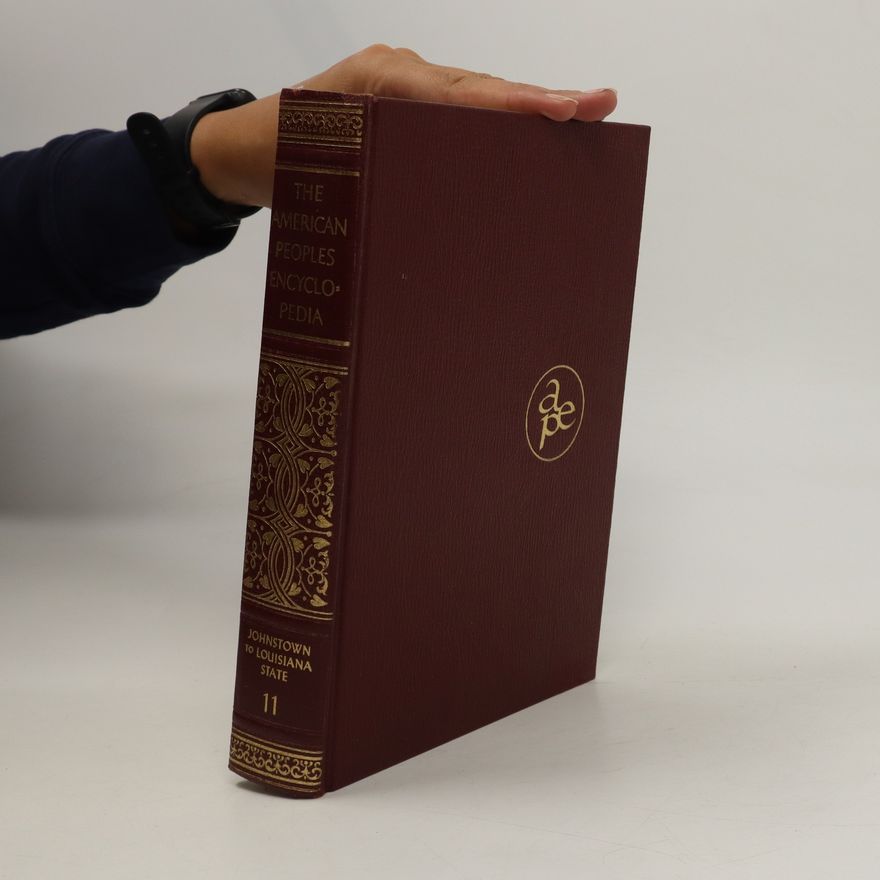 Autorenkollektiv The American Peoples Encyclopedia: Volume 11 Johnstown to Louisiana