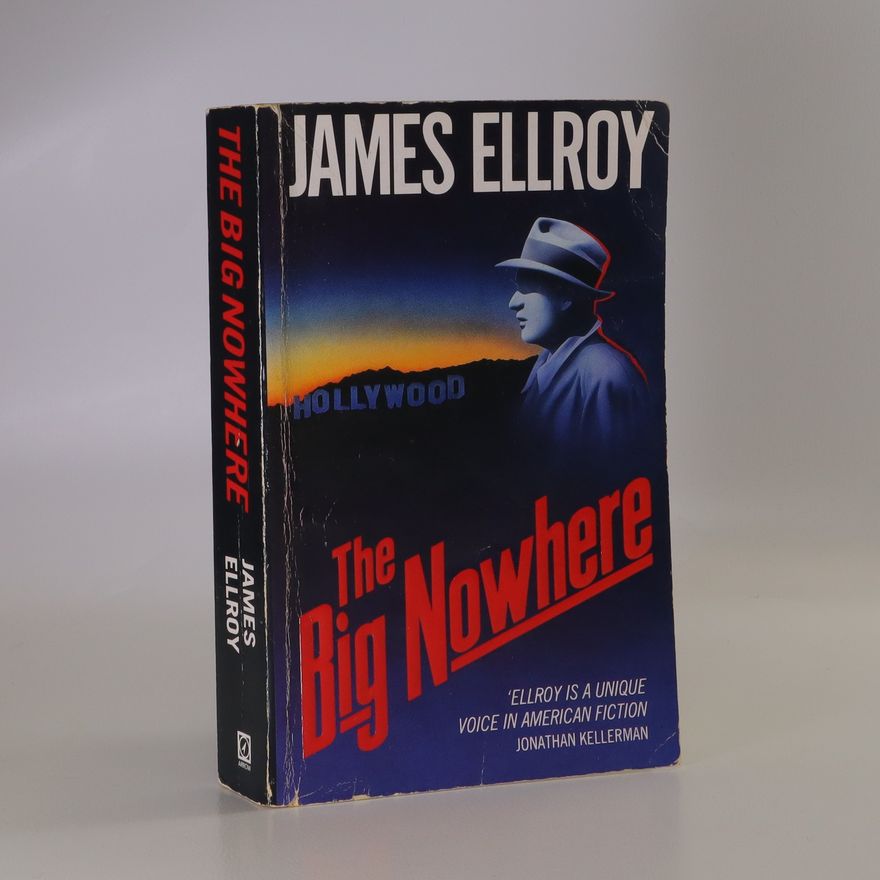 James Ellroy The big nowhere