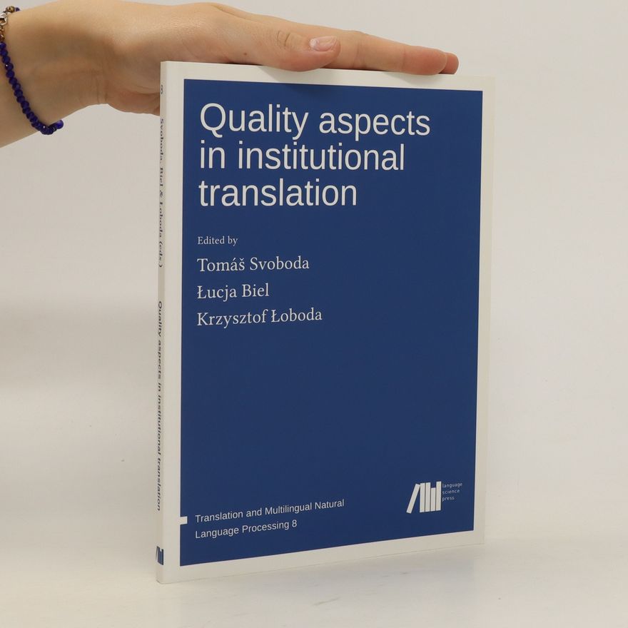 Tomáš Svoboda Quality Aspects in Institutional Translation