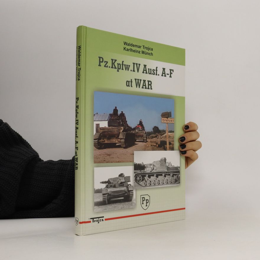 Autorenkollektiv Pz. Kpfw. IV Ausf. A-F at WAR