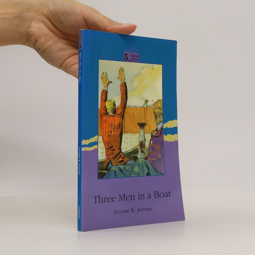 Jerome K. Jerome Three Men in a Boat
