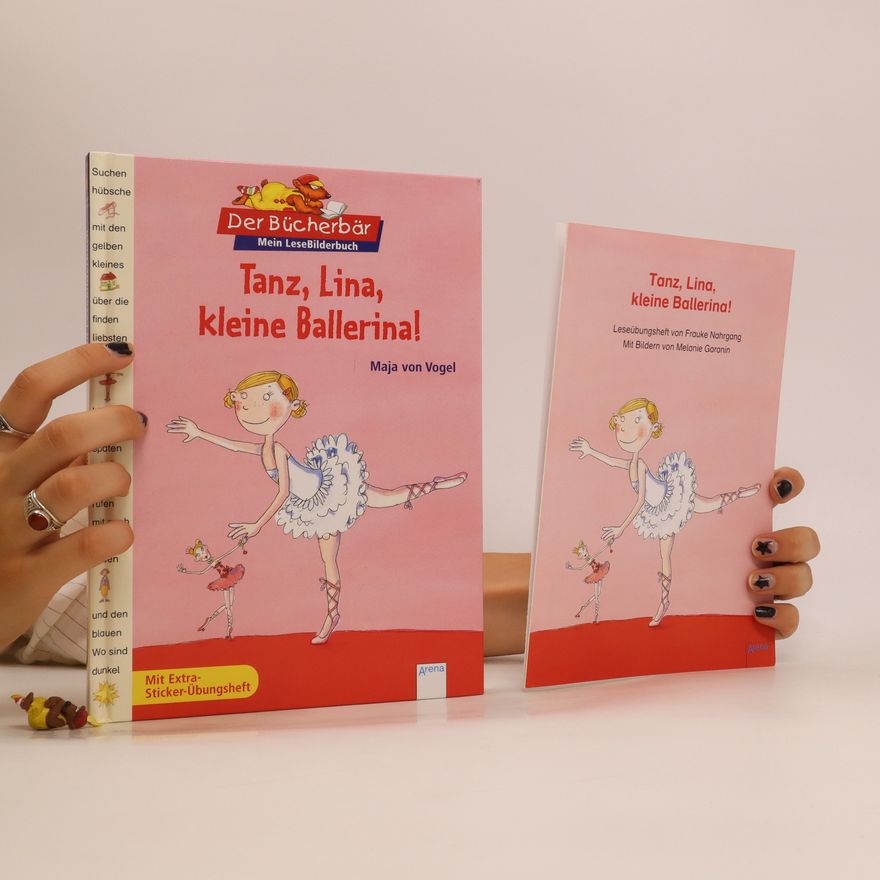Maja von Vogel Tanz, Lina, kleine Ballerina!