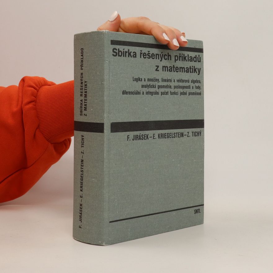 Eduard Kriegelstein Sbírka řešených příkladů z matematiky