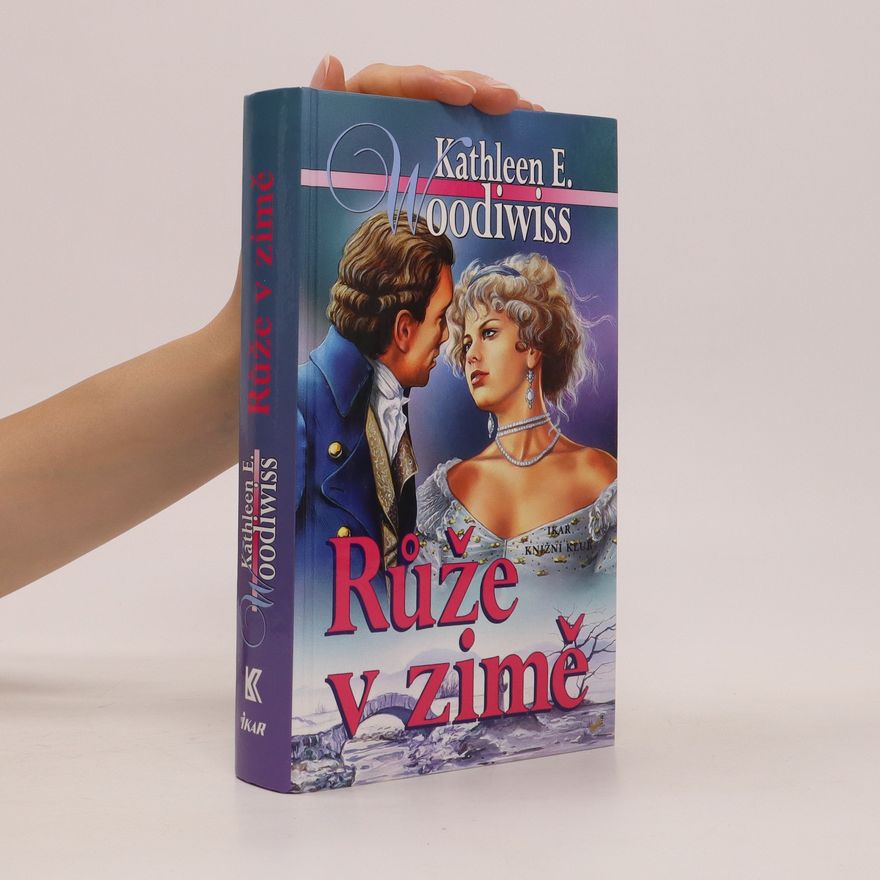Kathleen E. Woodiwiss Růže v zimě
