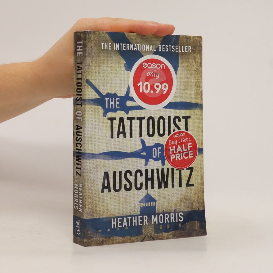 Heather Morris The tattooist of Auschwitz
