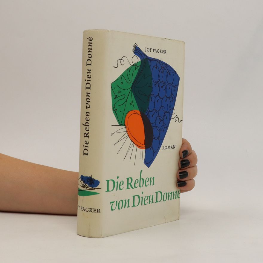 Joy Packer Die Reben von Dien Donné