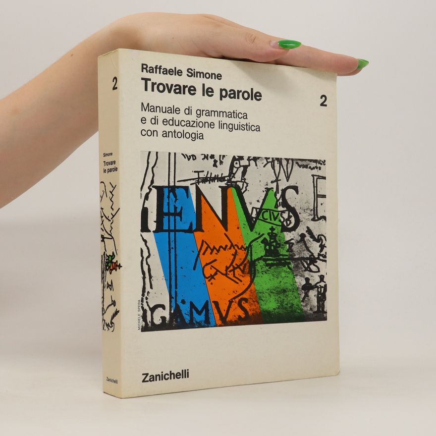 Rafaelle Simone Trovare le parole