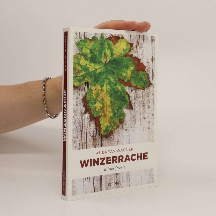 Andreas Wagner Winzerrache