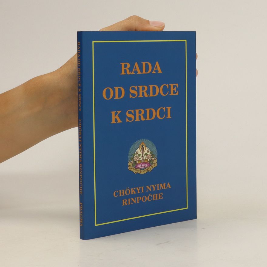 Chökyi Nyima Rinpoche Rada od srdce k srdci