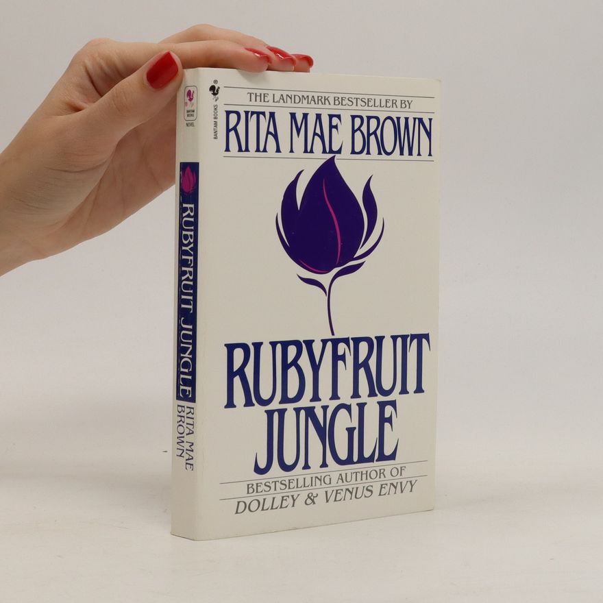 Rita Mae Brown Rubyfruit Jungle