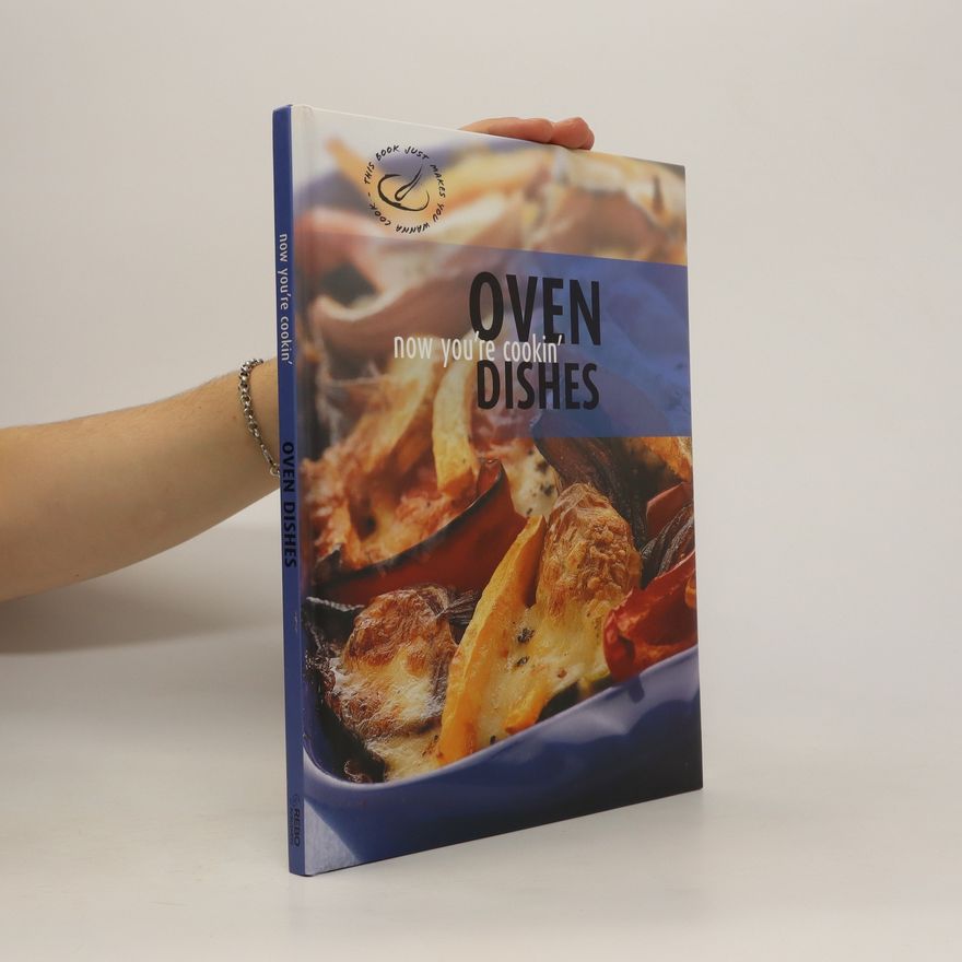 Autorenkollektiv Oven Dishes: Now You're Cookin'