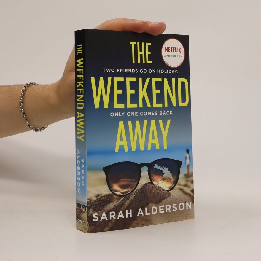 Sarah Alderson The Weekend Away