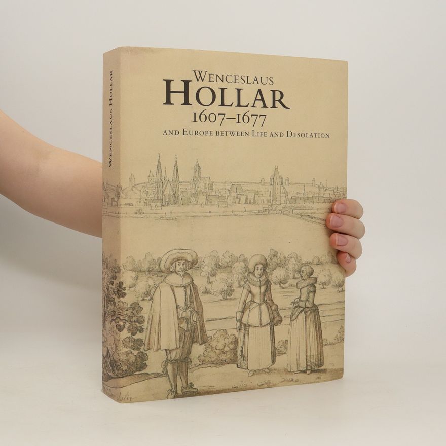 Kolektiv autorů Wenceslaus Hollar, 1607-1677
