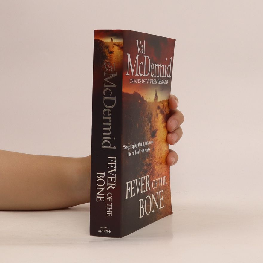 Val McDermid Fever of the Bone