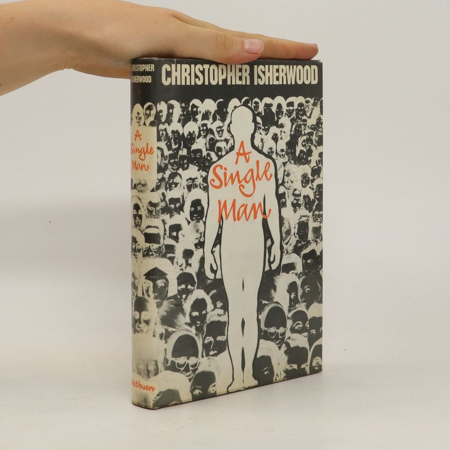 Christopher Isherwood A Single Man