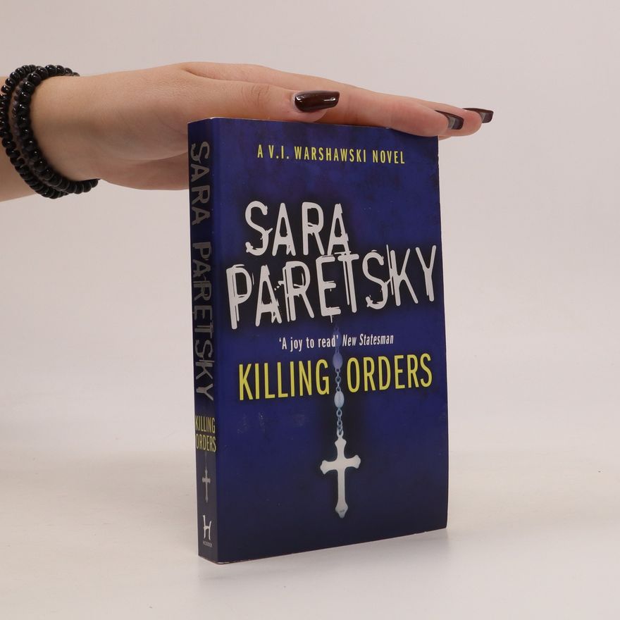 Sara Paretzky Killing orders