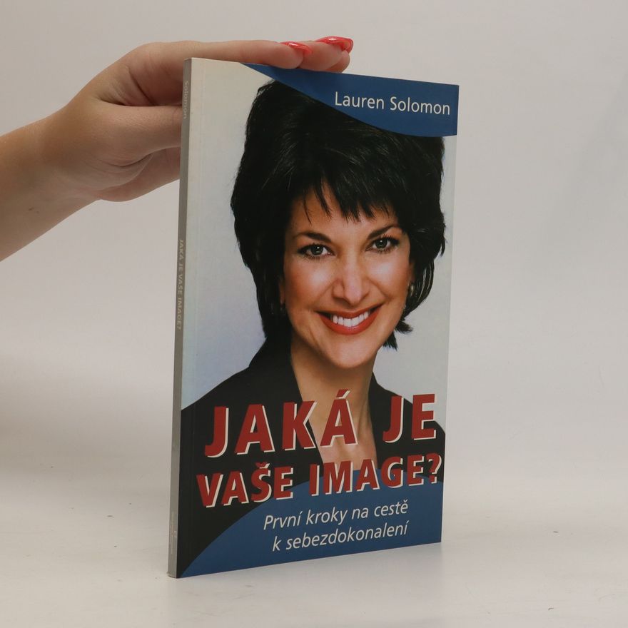 Lauren Solomon Jaká je vaše image?