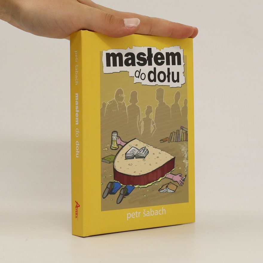 Petr Šabach Masłem do dołu