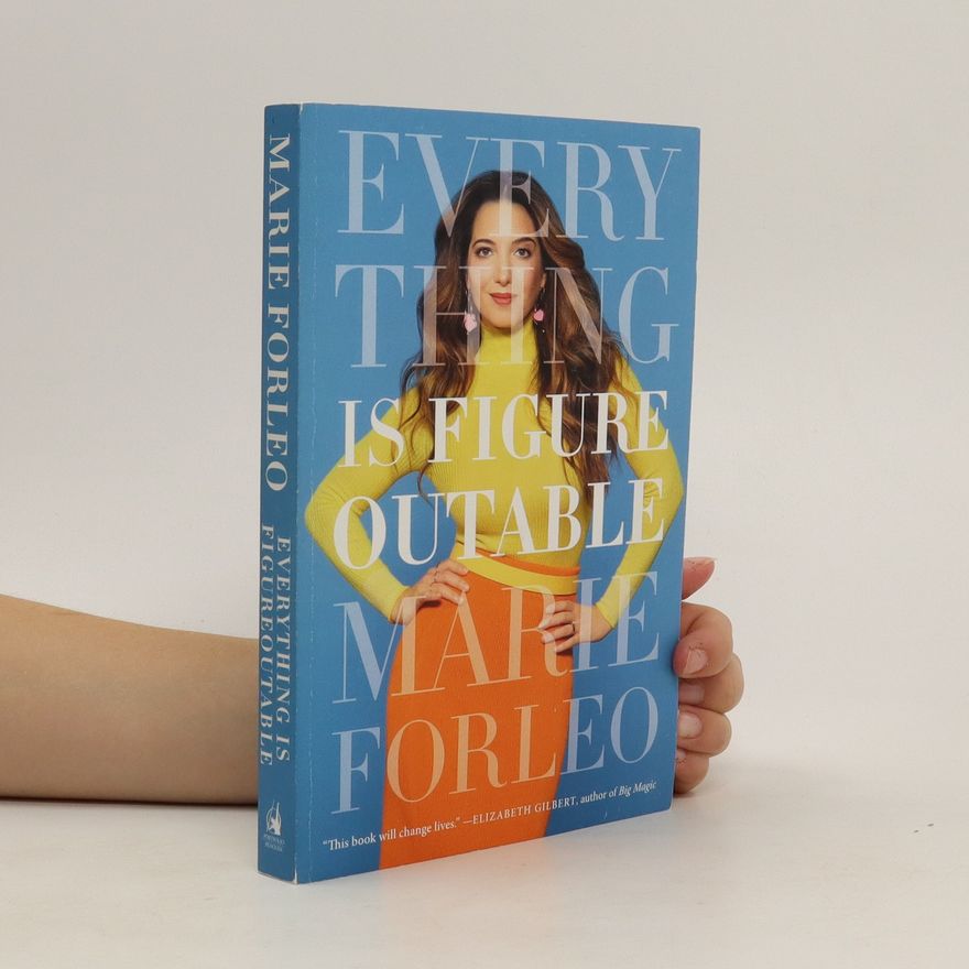Marie Forleo Everything Is Figureoutable
