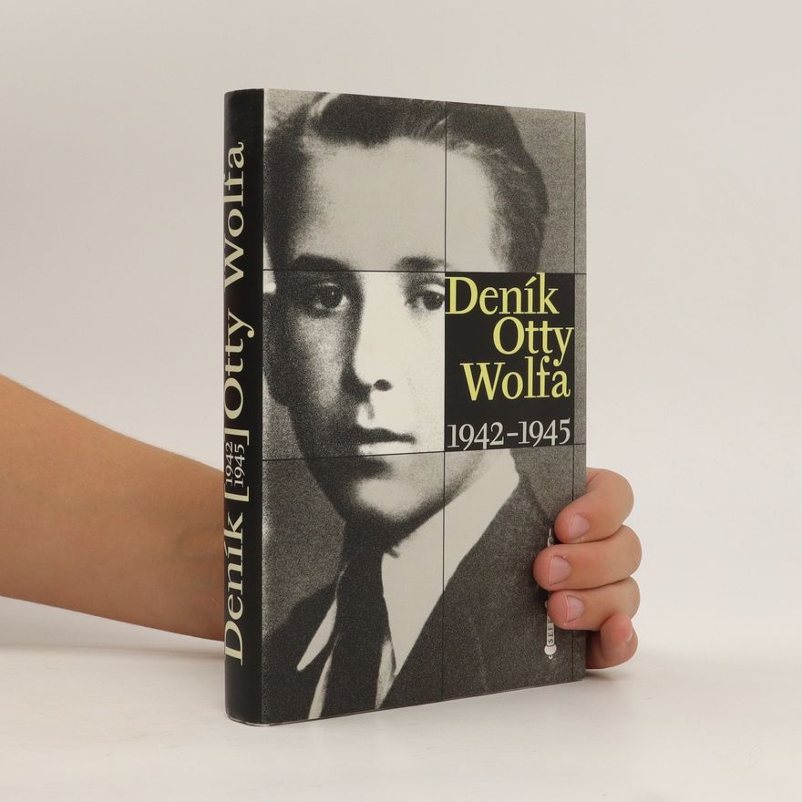 Otto Wolf Deník Otty Wolfa 1942-1945