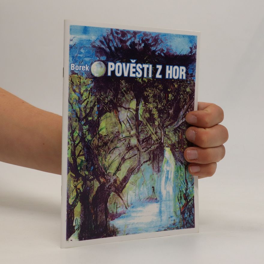Ctibor Vořech Borek Pověsti z hor