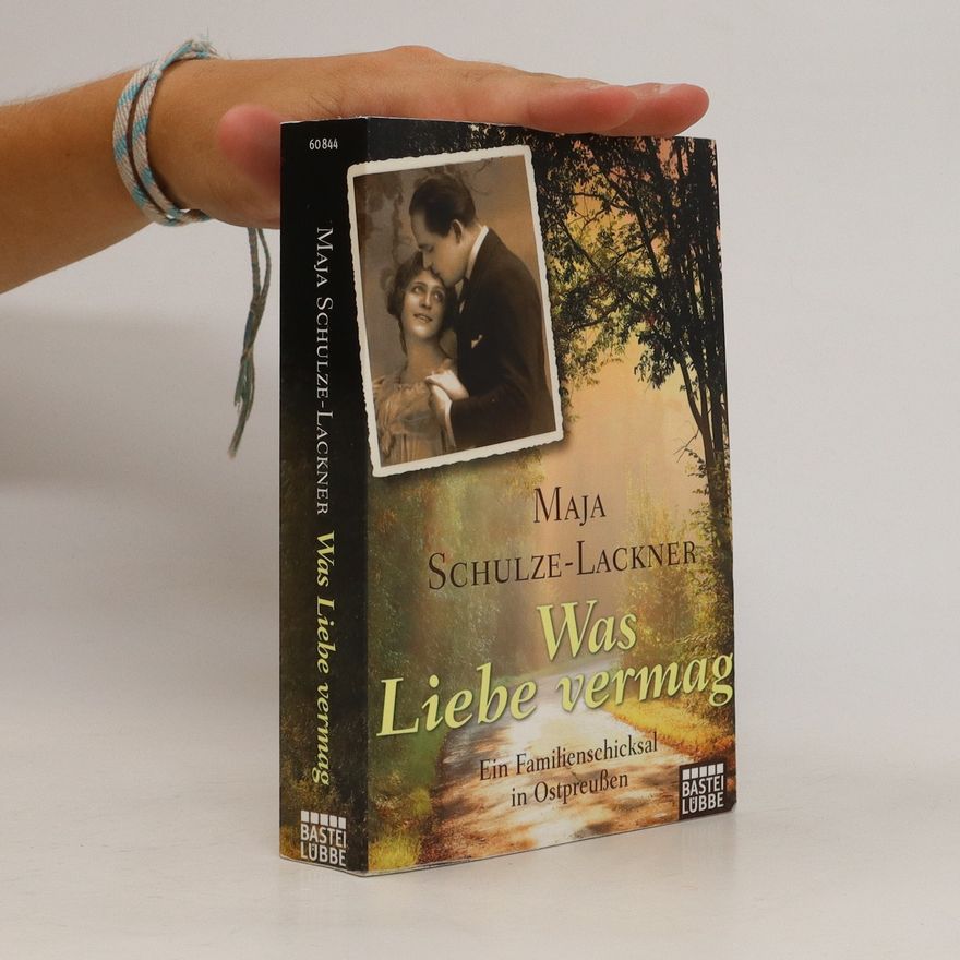 Maja Schulze-Lackner Was Liebe vermag