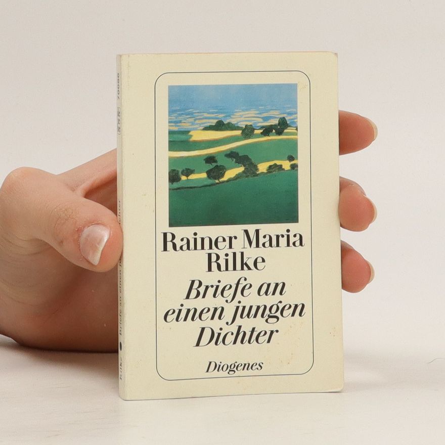 Rainer Maria Rilke Briefe an einen jungen Dichter