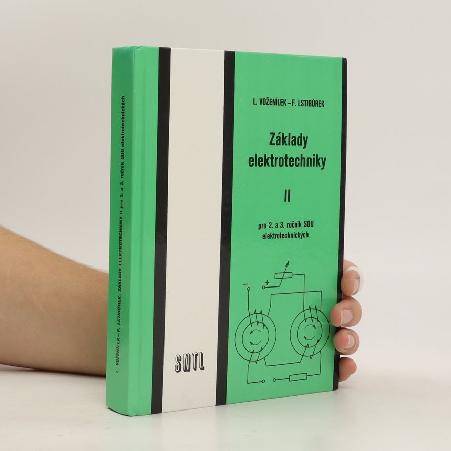 Ladislav Voženílek Základy elektrotechniky II.