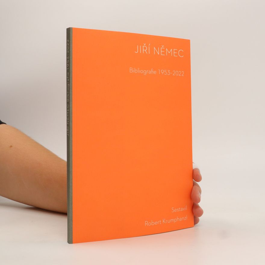 Robert Krumphanzl Jiří Němec. Bibliografie 1953-2022