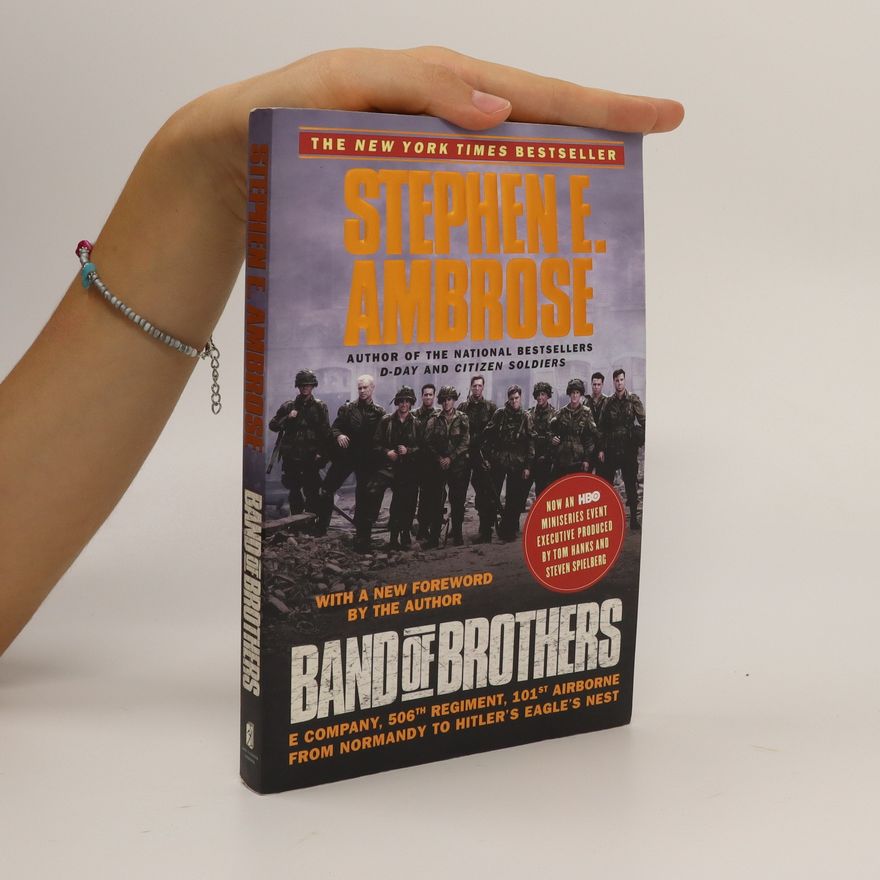 Stephen E. Ambrose Band of brothers
