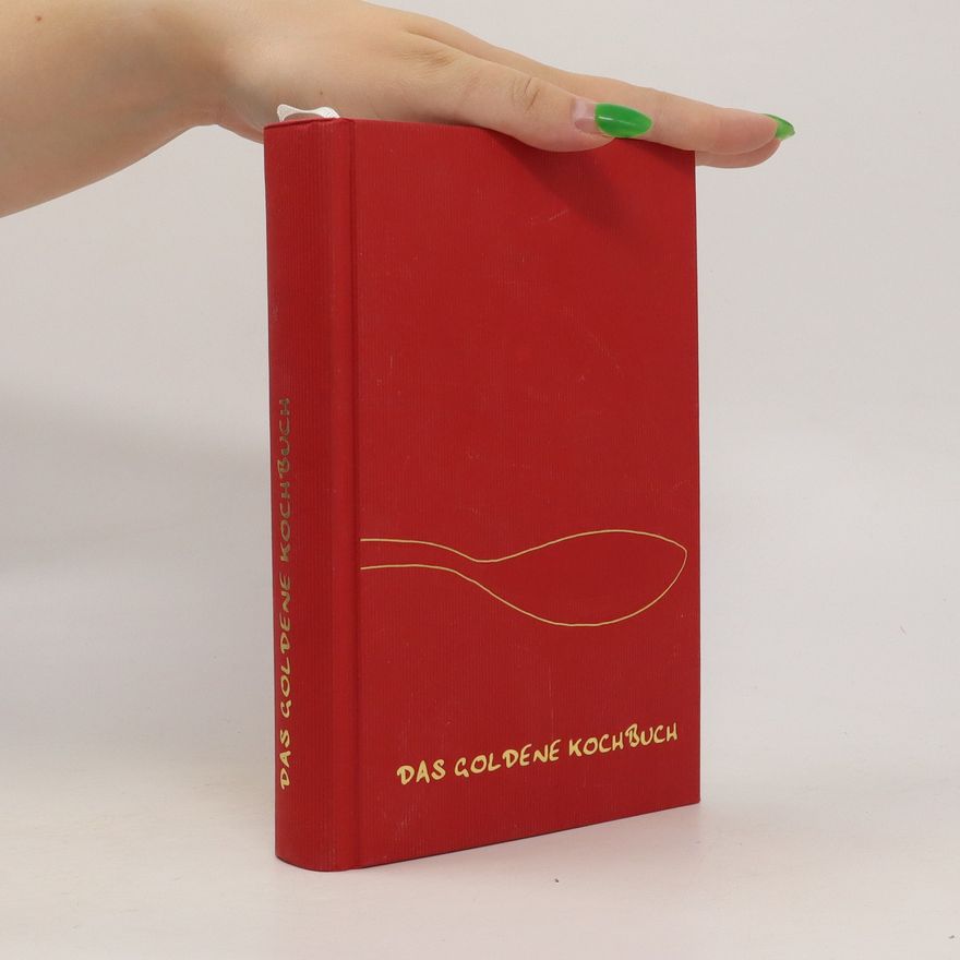Bernhard Kaiser Das Goldene Kochbuch