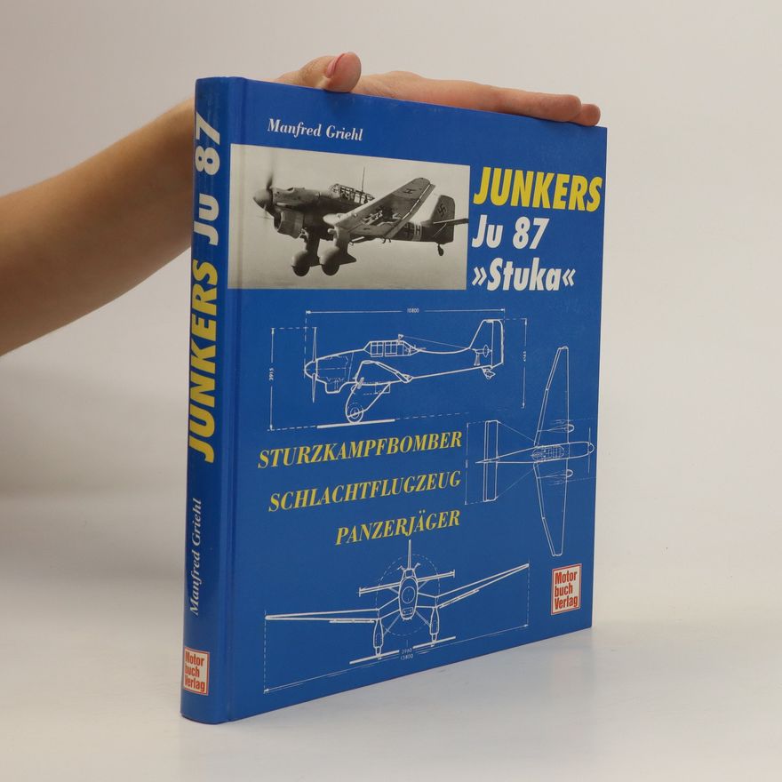 Manfred Griehl Junkers Ju 87 "Stuka"
