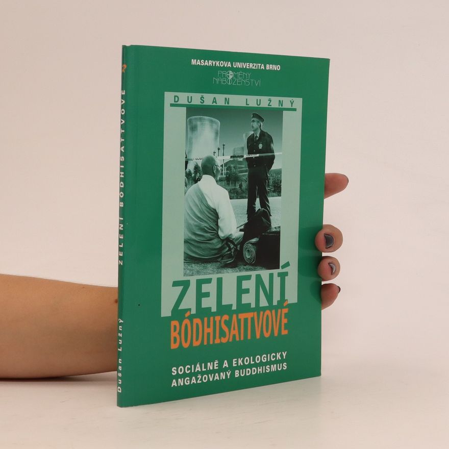 Dušan Lužný Zelení bódhisattvové