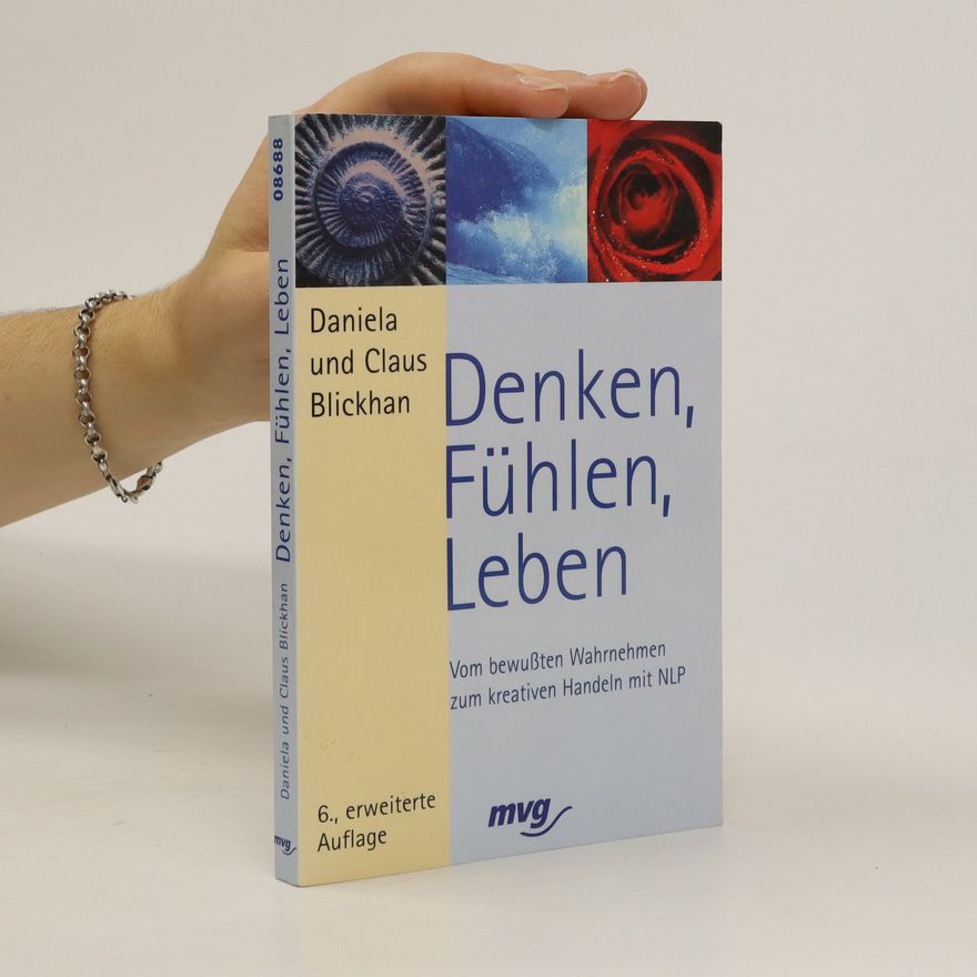 Daniela Blickhan Denken, Fühlen, Leben
