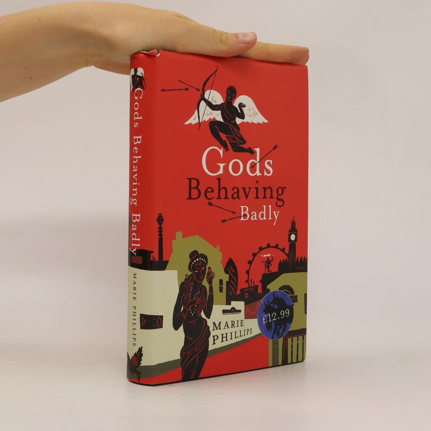 Marie Phillips Gods behaving badly