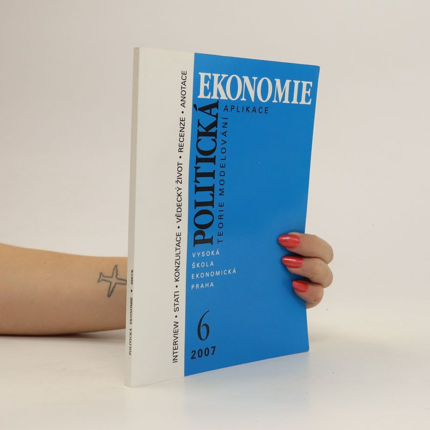 Kolektiv autorů Politická ekonomie. Teorie modelování aplikace (2007/6)