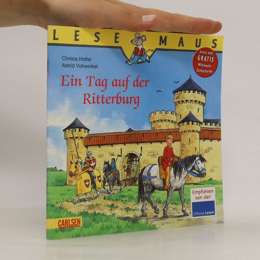 Astrid Vohwinkel Ein Tag auf der Ritterburg