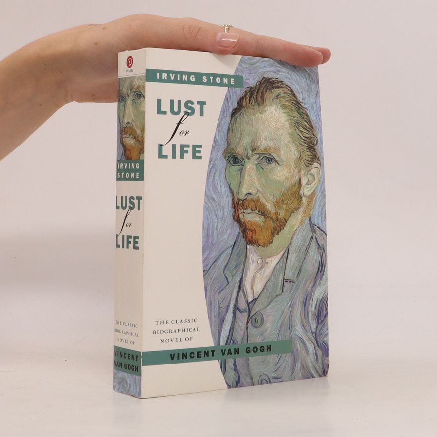 Irving Stone Lust for life