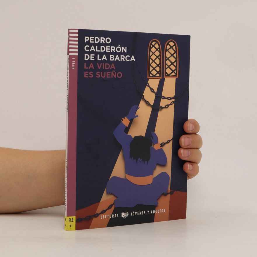 Pedro Calderón de la Barca La vida es sueño
