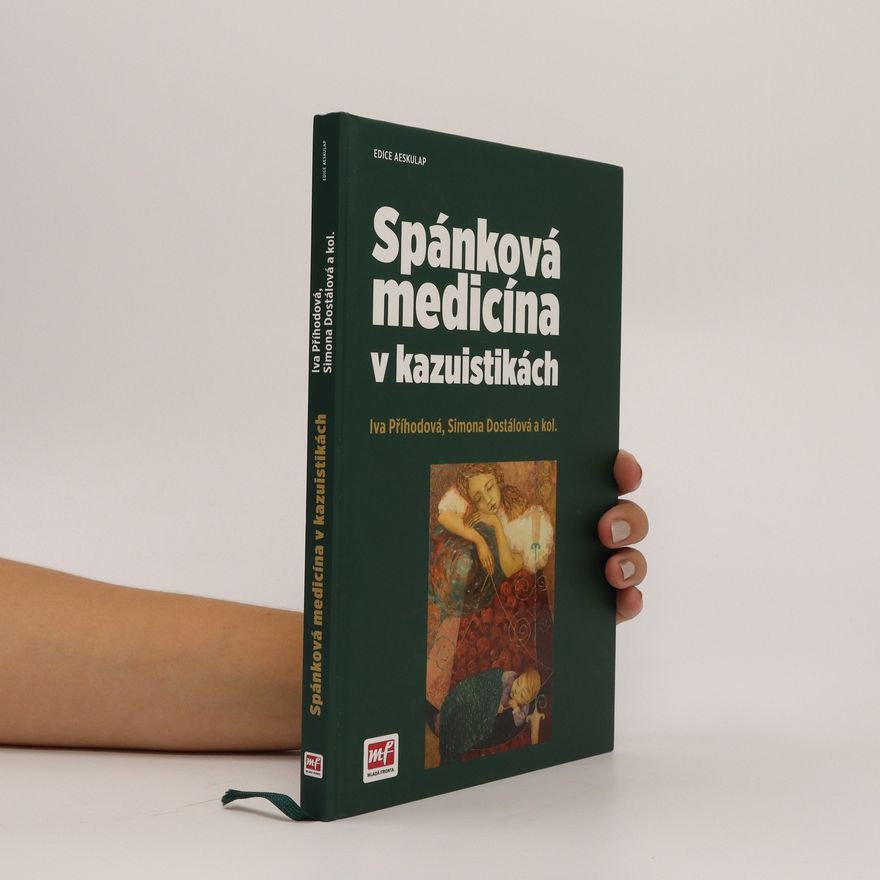 Simona Dostálová Spánková medicína v kazuistikách