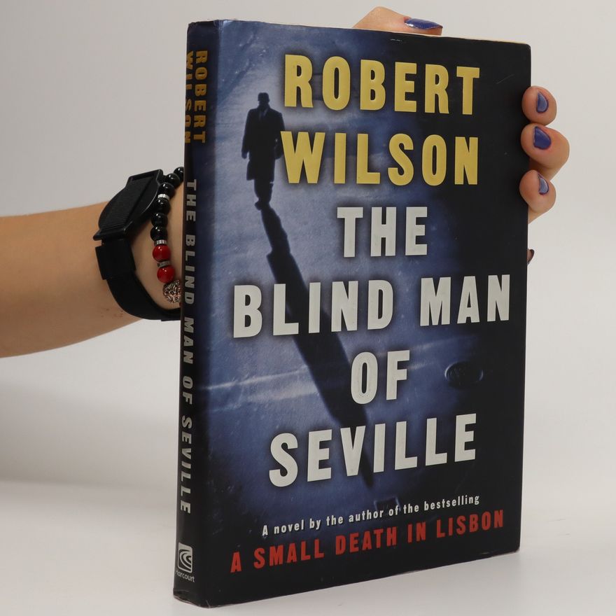 Robert Wilson  The Blind Man of Seville