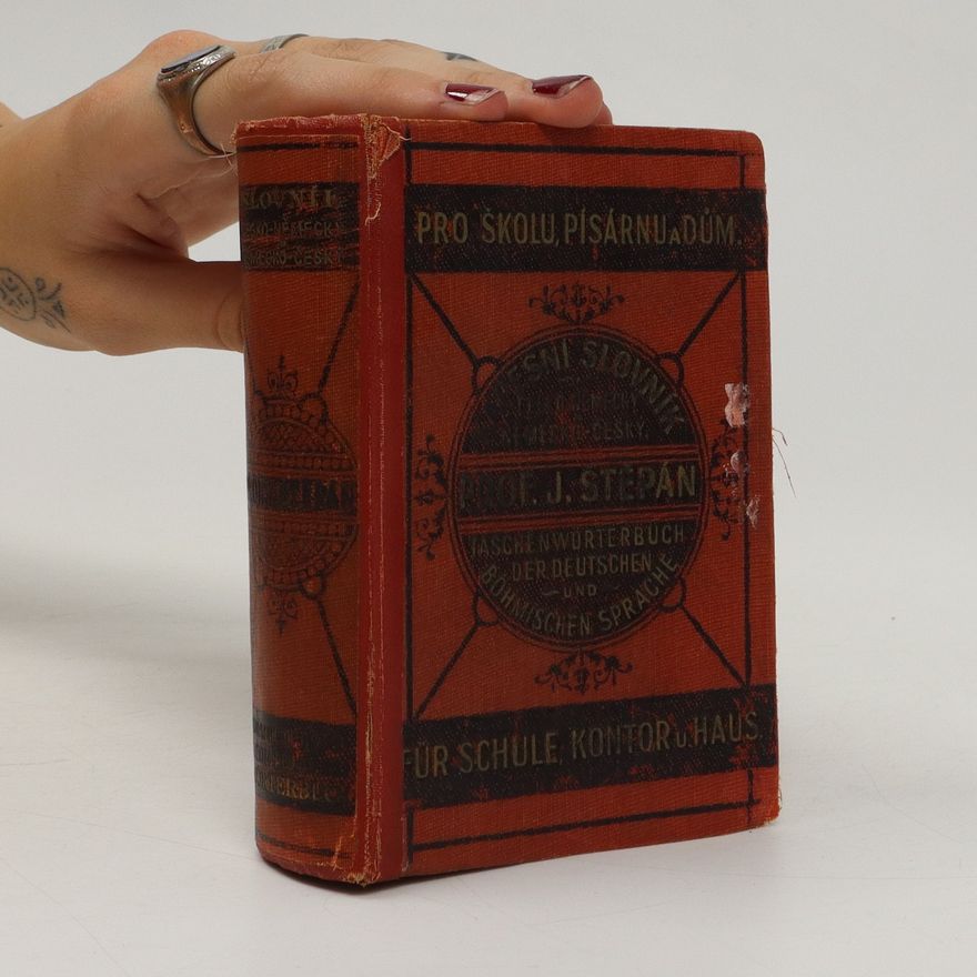 J. Štěpán Nový kapesní slovník česko-německý a německo-český pro školu. Neues Taschenwörterbuch der böhmischen und deutschen Sprache