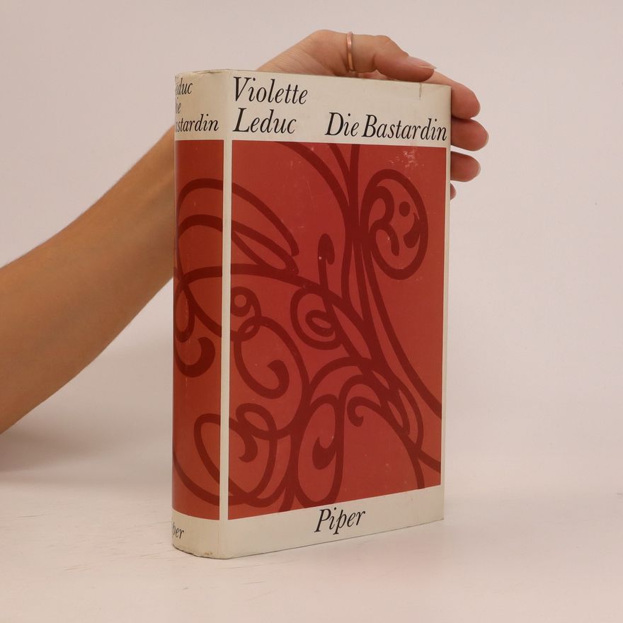 Violette Leduc Die Bastardin