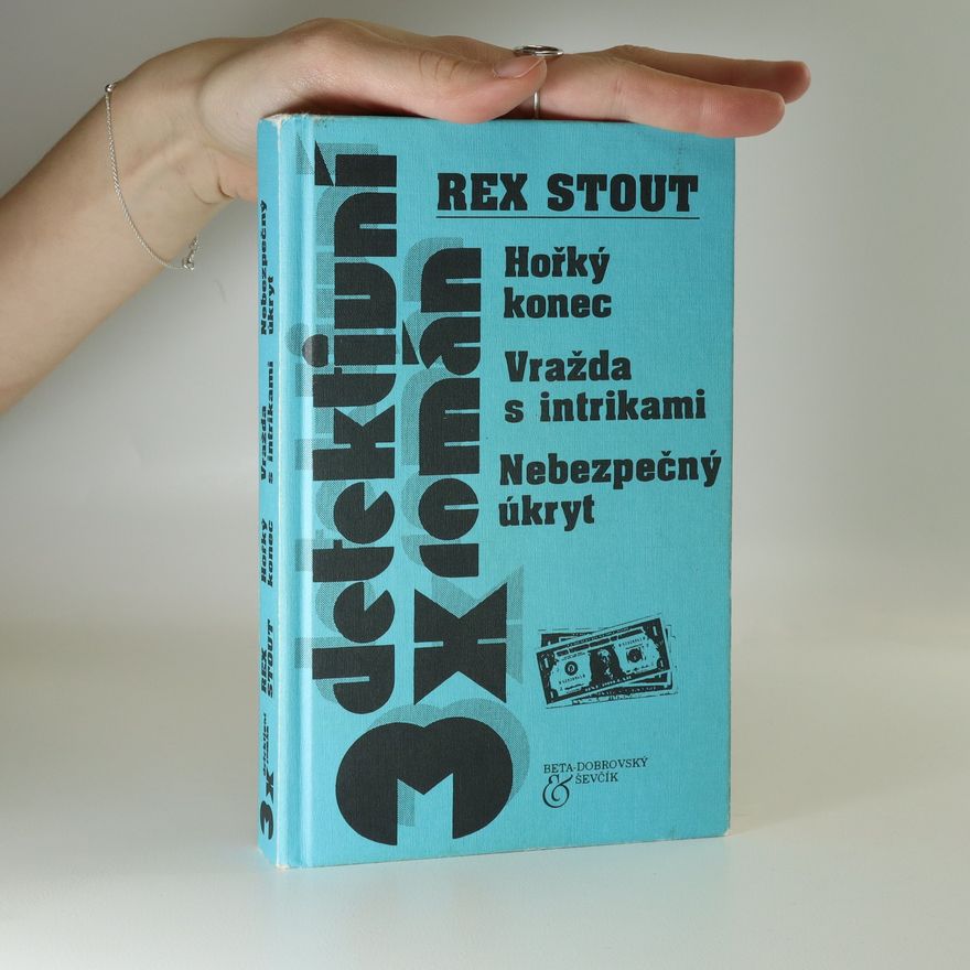 Kristýna Rosenbaumová 3x detektivní román. Hořký konec. Vražda s intrikami. Nebezpečný úkryt