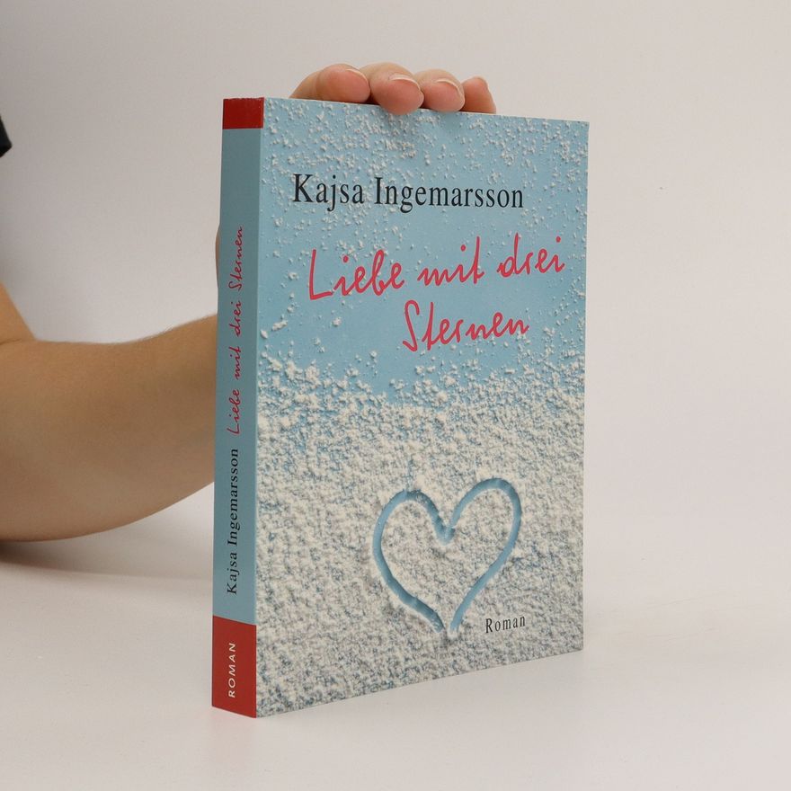 Kajsa Ingemarsson Liebe mit drei Sternen
